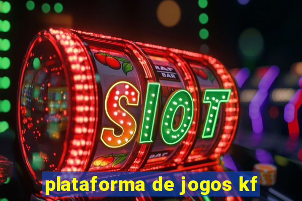 plataforma de jogos kf